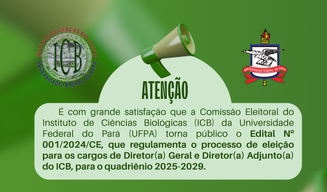 Eleição para Direção Geral e Adjunta do ICB/UFPA